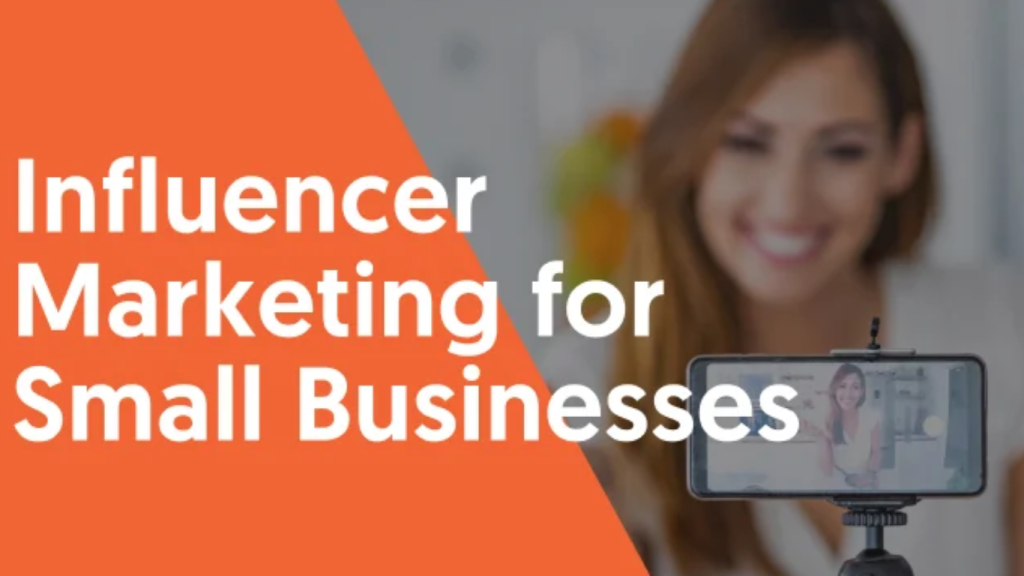 How to Create an Effective Influencer Marketing Strategy for your small business