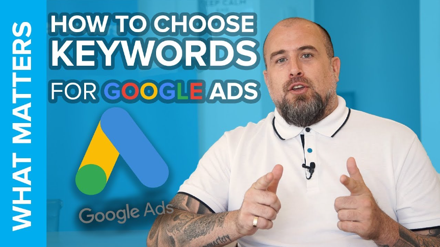 Why choosing the right Google Ads keywords matters