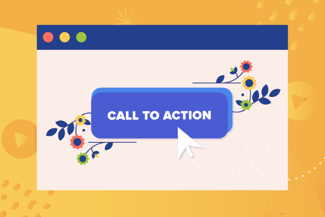 Use call to actions (CTAs) to make copy compelling 