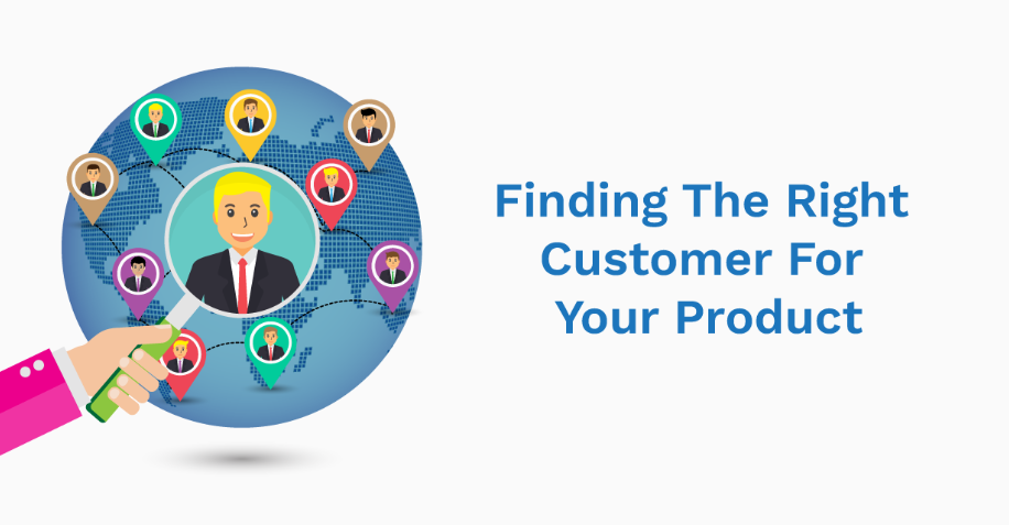 Find the right customers for your business