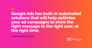 Start your first Google Ads campaign with Metigy