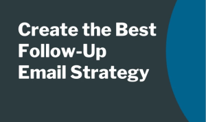 Create an email follow-up campaign