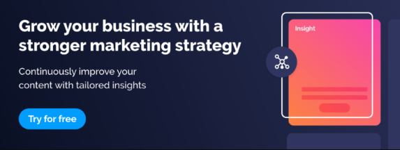 Build stronger insights for your marketing strategy today